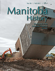 Manitoba History: Number 85, Fall 2017
